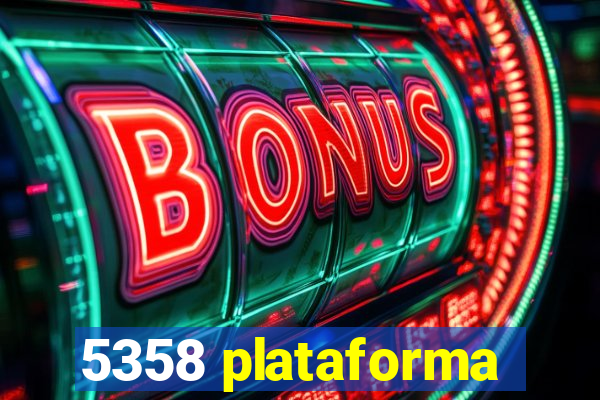 5358 plataforma